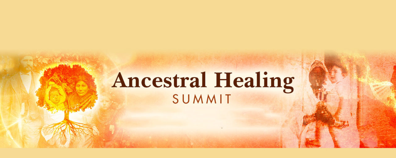 Ancestral Healing Summit 2022