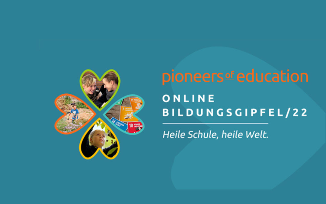 Bildungsgipfel 2022 – Pioneers of Education